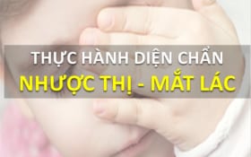 Nhược Thị Và Mắt Lác (Mắt Lé) Diện Chẩn Bùi Quốc Châu